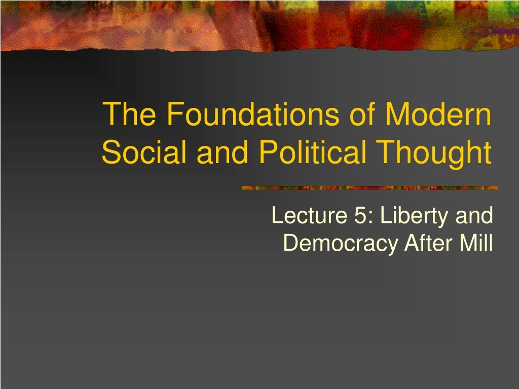 the foundations of modern social and political thought