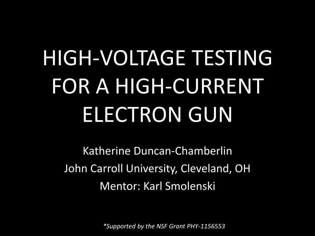 high voltage testing for a high current electron gun