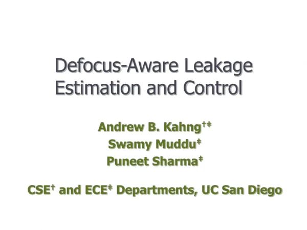 Defocus-Aware Leakage Estimation and Control