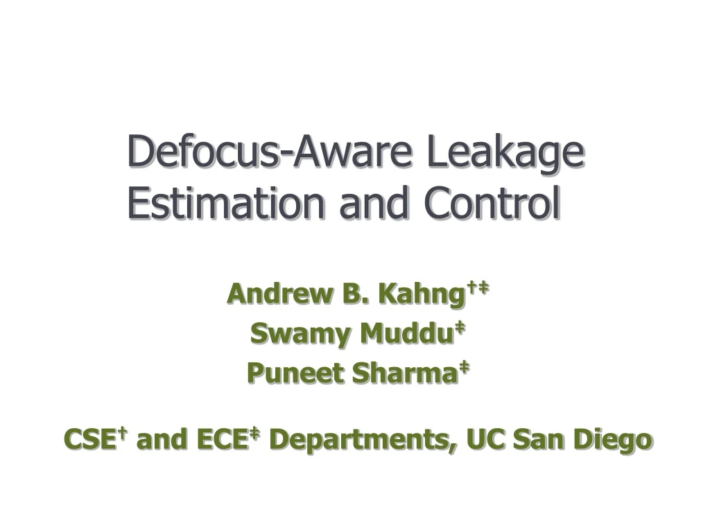 defocus aware leakage estimation and control