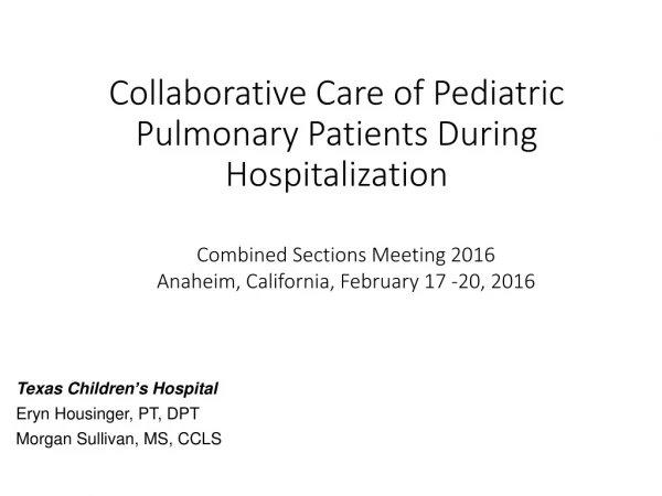 Collaborative Care of Pediatric Pulmonary Patients During Hospitalization
