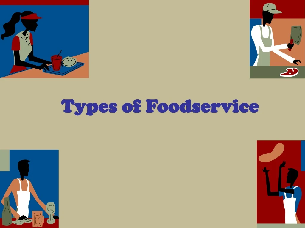 types of foodservice