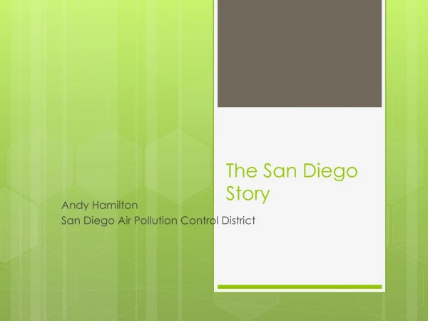 The San Diego Story