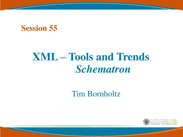 XML – Tools and Trends Schematron