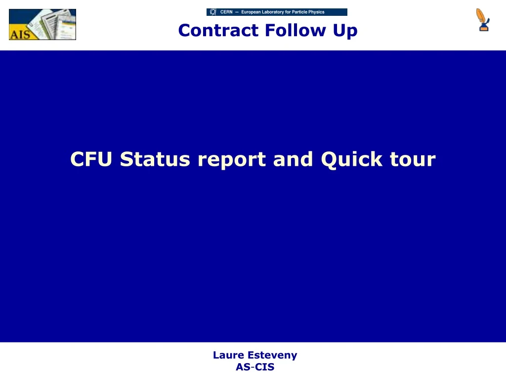 cfu status report and quick tour