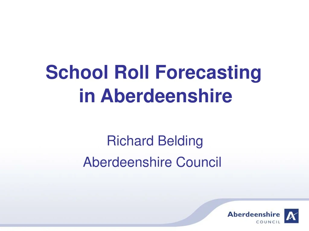 school roll forecasting in aberdeenshire