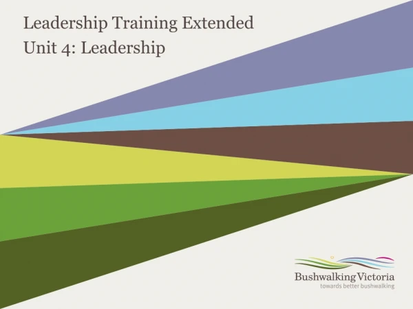 Leadership Training Extended Unit 4: Leadership