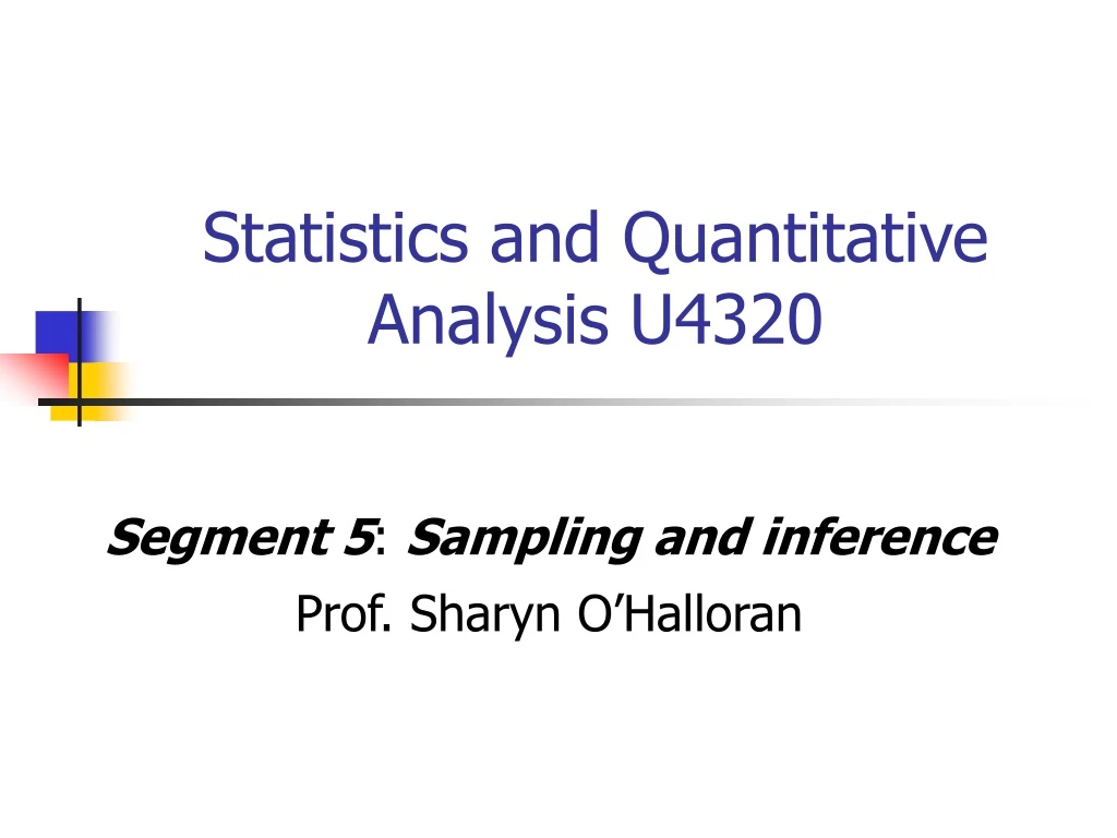 statistics and quantitative analysis u4320