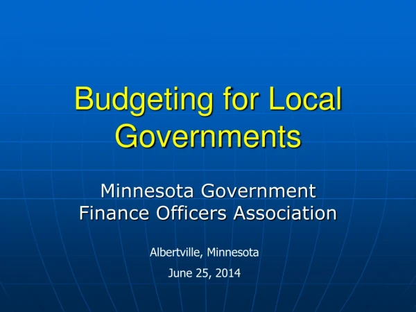 Budgeting for Local Governments