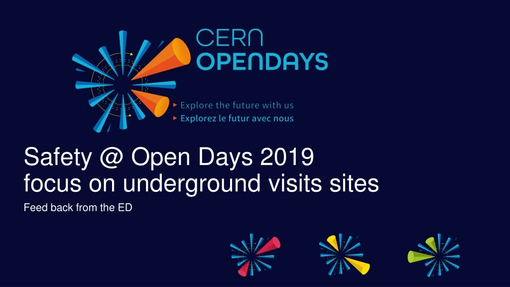 safety @ open days 2019 focus on underground visits sites