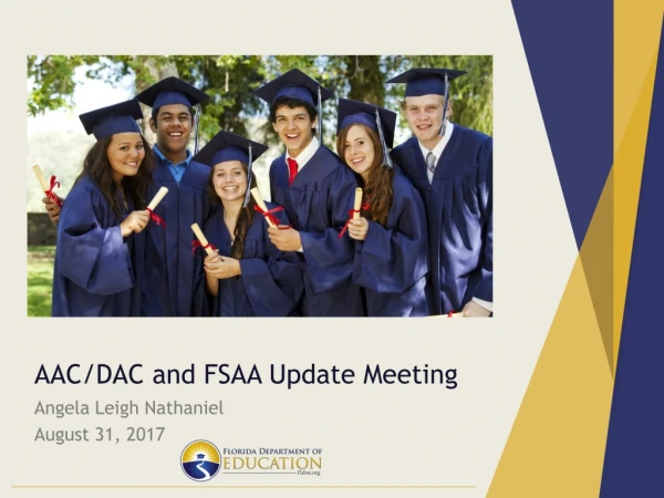 AAC/DAC  and FSAA Update Meeting