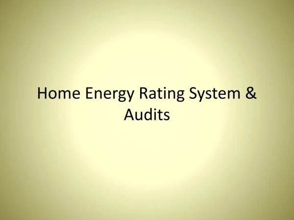 Home Energy Rating System &amp; Audits
