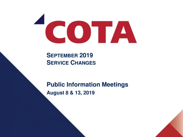 September 2019 Service Changes Public Information Meetings