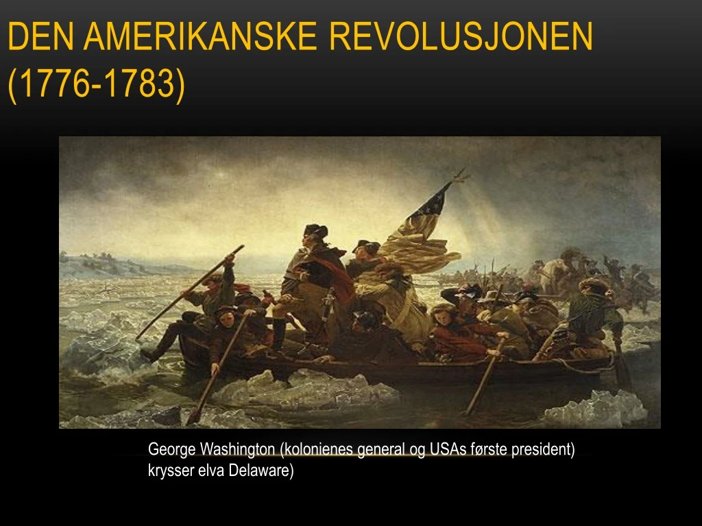 den amerikanske revolusjonen 1776 1783