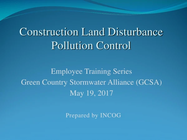 Construction Land Disturbance Pollution Control