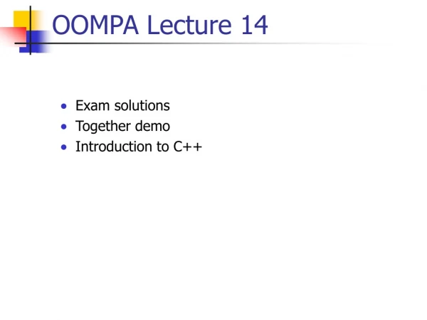 OOMPA Lecture 14