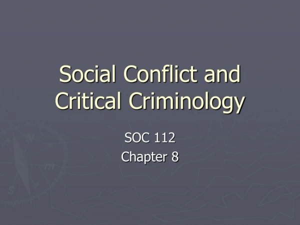 Social Conflict and Critical Criminology