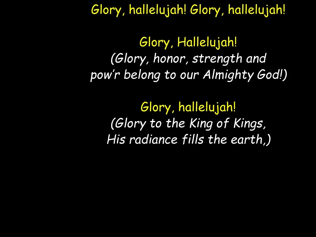 glory hallelujah glory hallelujah glory