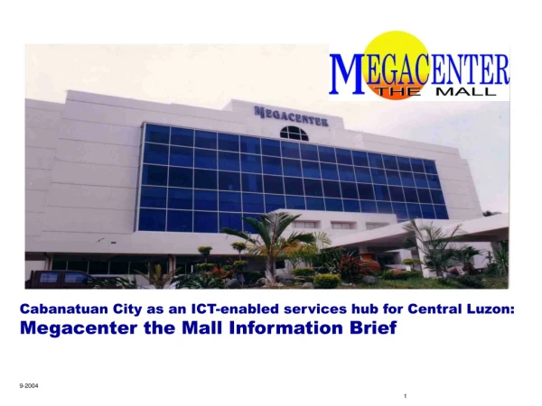 Megacenter the Mall Information Brief 9/2004