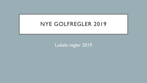 Nye golfregler 2019