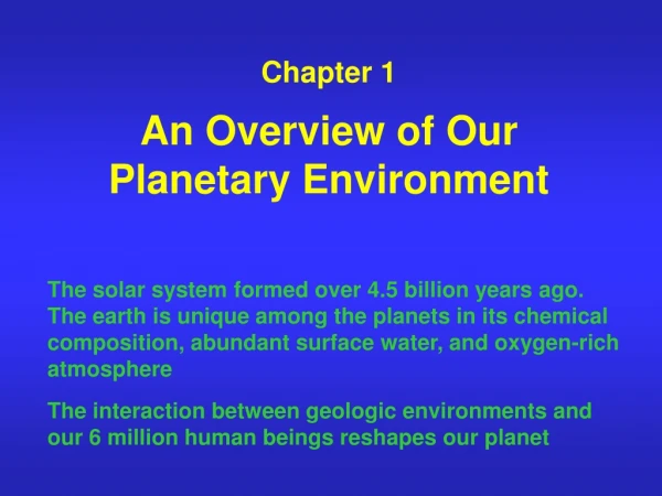An Overview of Our Planetary Environment