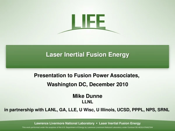 Laser Inertial Fusion Energy