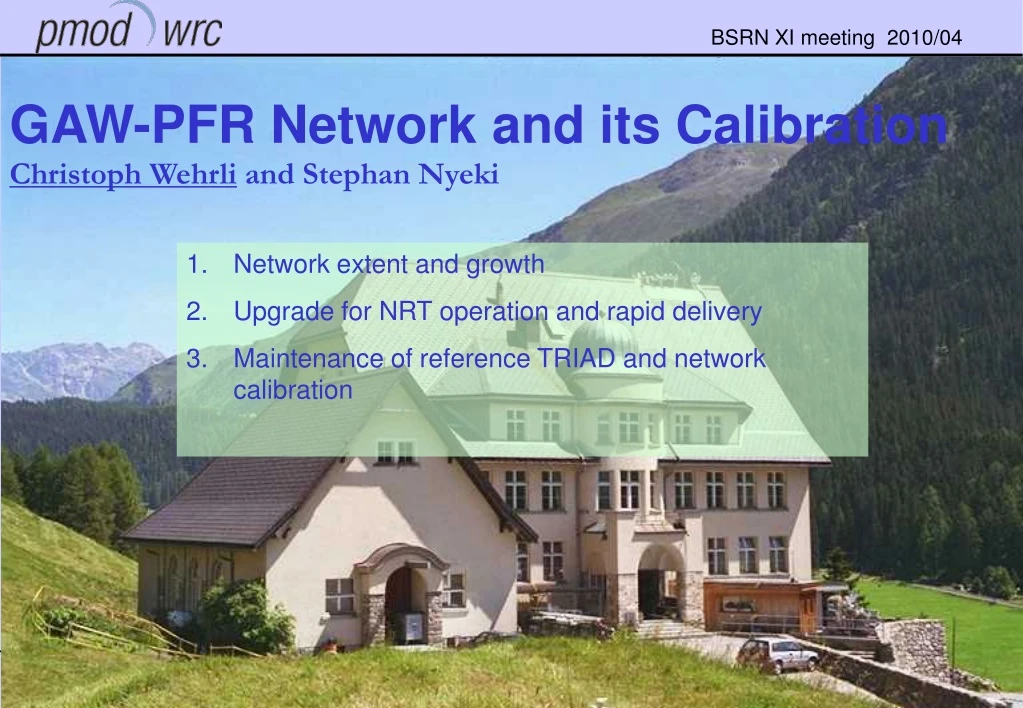 gaw pfr network and its calibration christoph wehrli and stephan nyeki