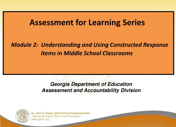 Georgia Department of Education Assessment and Accountability Division