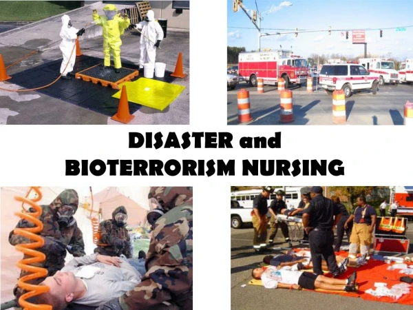 DISASTER and BIOTERRORISM NURSING