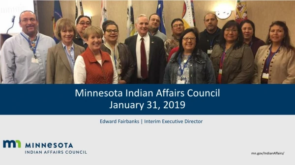 Minnesota Indian Affairs Council January  31,  2019