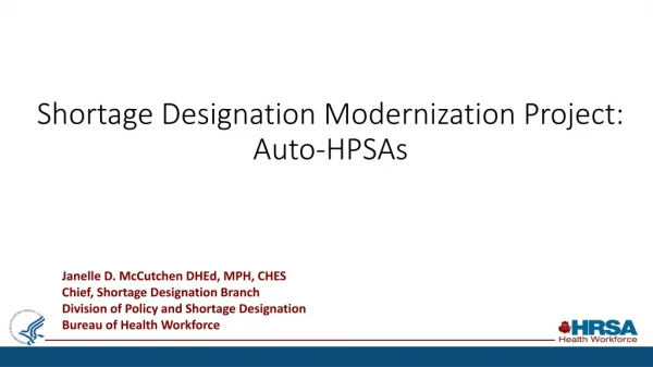 Shortage Designation Modernization Project: Auto-HPSAs