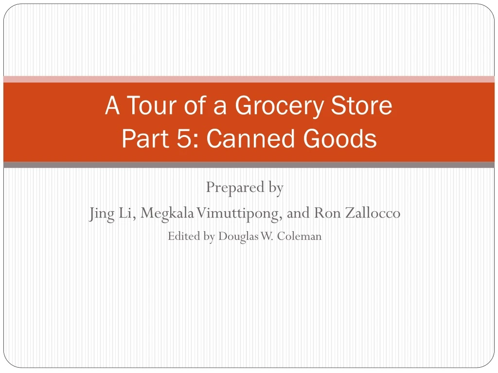 a tour of a grocery store part 5 canned goods