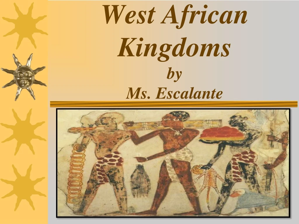west african kingdoms by ms escalante