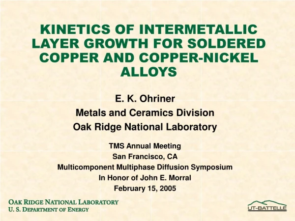 KINETICS OF INTERMETALLIC LAYER GROWTH FOR SOLDERED COPPER AND COPPER-NICKEL ALLOYS
