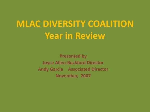 MLAC DIVERSITY COALITION Year in Review
