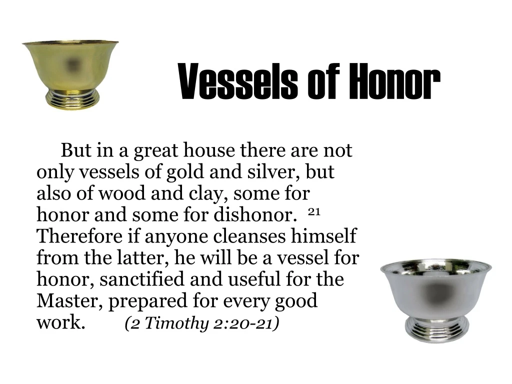 vessels of honor