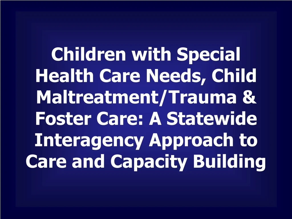 children with special health care needs child