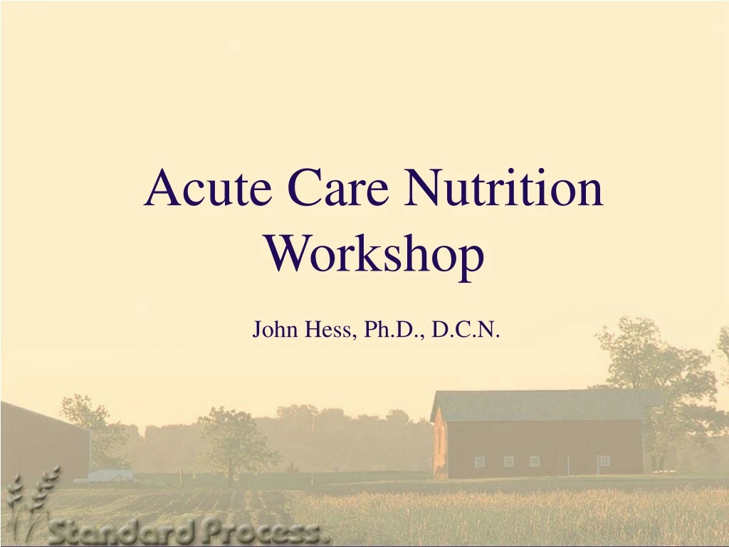 acute care nutrition workshop