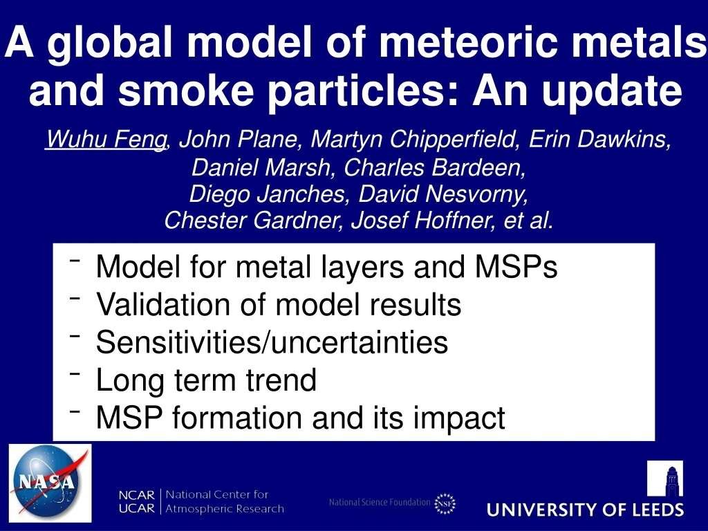 a global model of meteoric metals and smoke particles an update