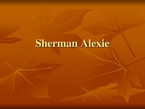 Sherman Alexie