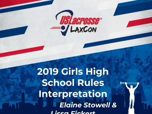 2019 Girls High School Rules Interpretation Elaine Stowell &amp;  Lissa Fickert