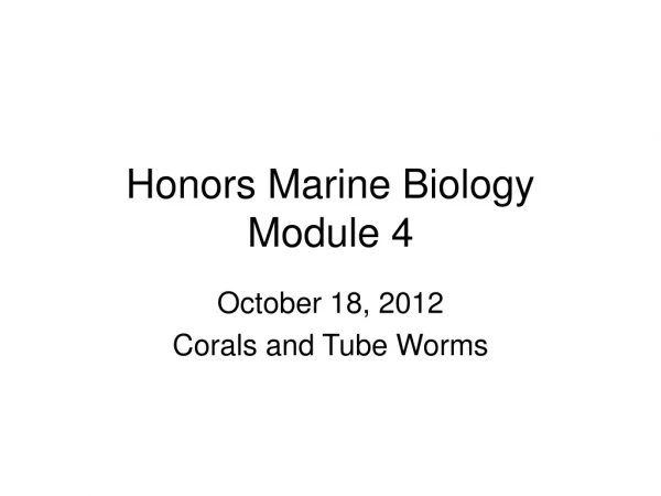 Honors Marine Biology Module 4