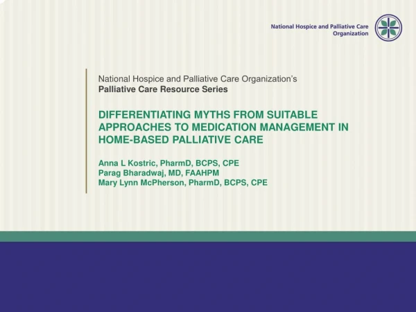 ﻿ N ational  Hospice and Palliative Care Organization’s Palliative Care Resource Series