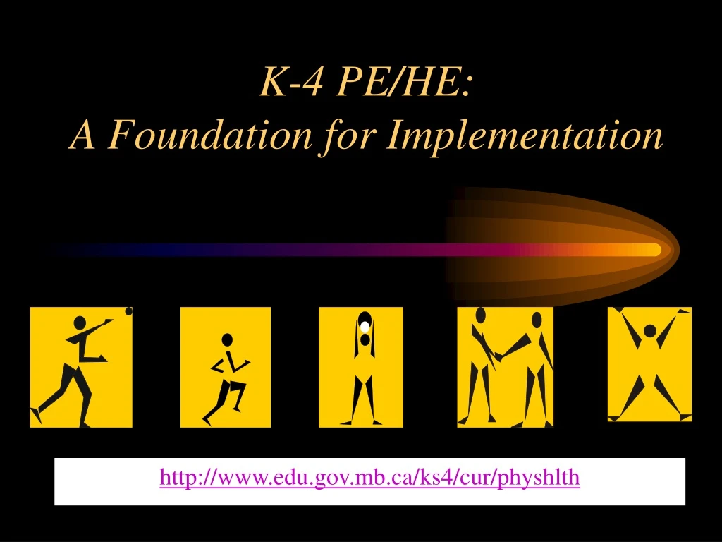 k 4 pe he a foundation for implementation