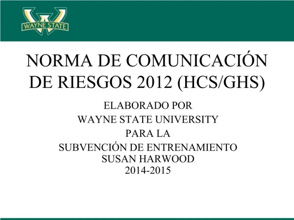 NORMA DE COMUNICACIÓN DE RIESGOS 2012 (HCS/GHS)