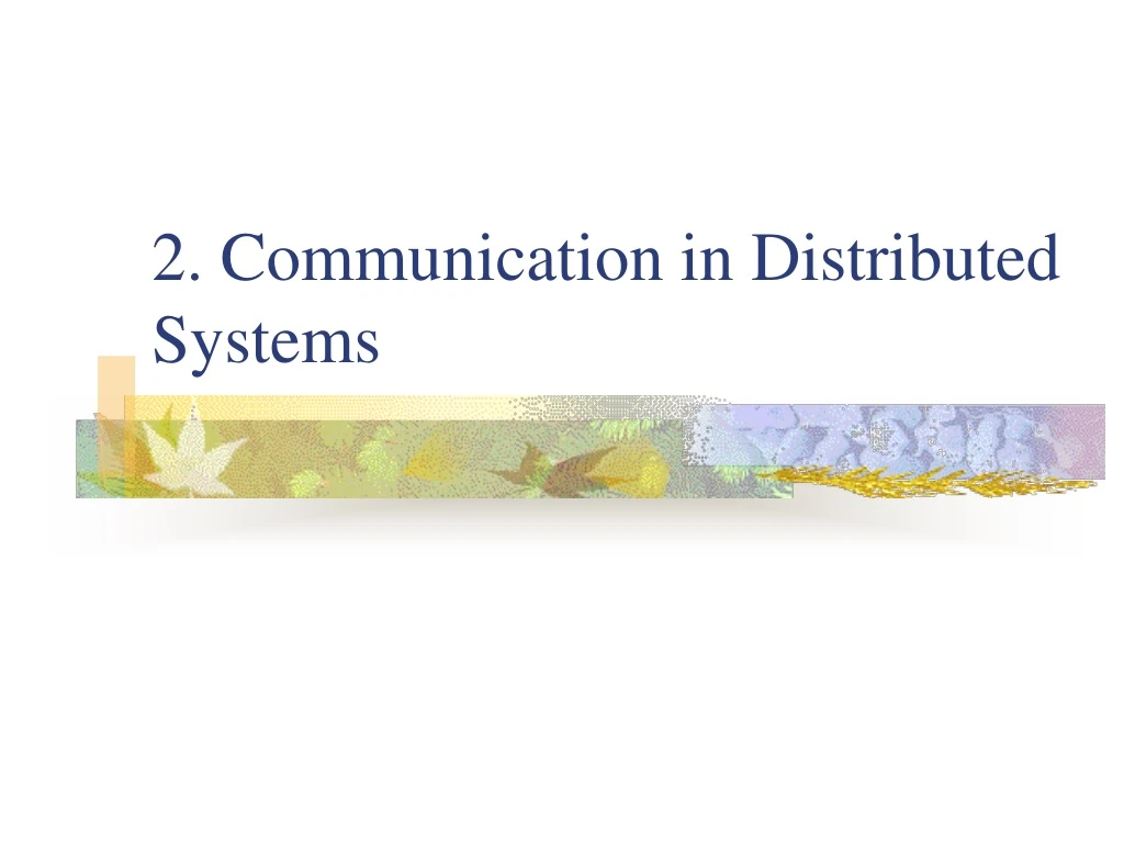 2 communication in distributed systems