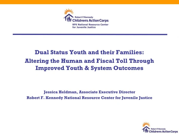 Dual Status Youth and their Families: