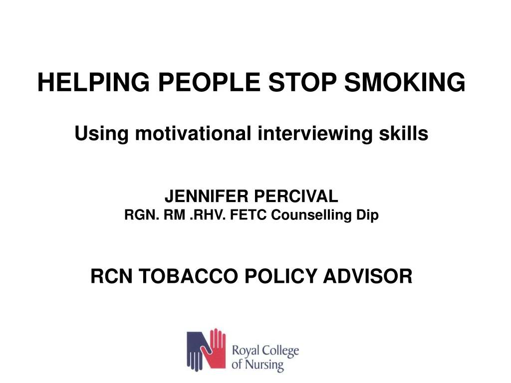 helping people stop smoking using motivational