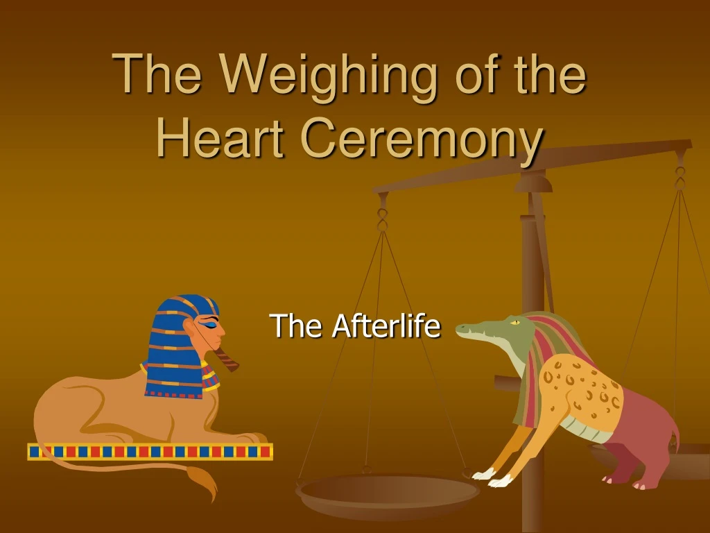 the weighing of the heart ceremony