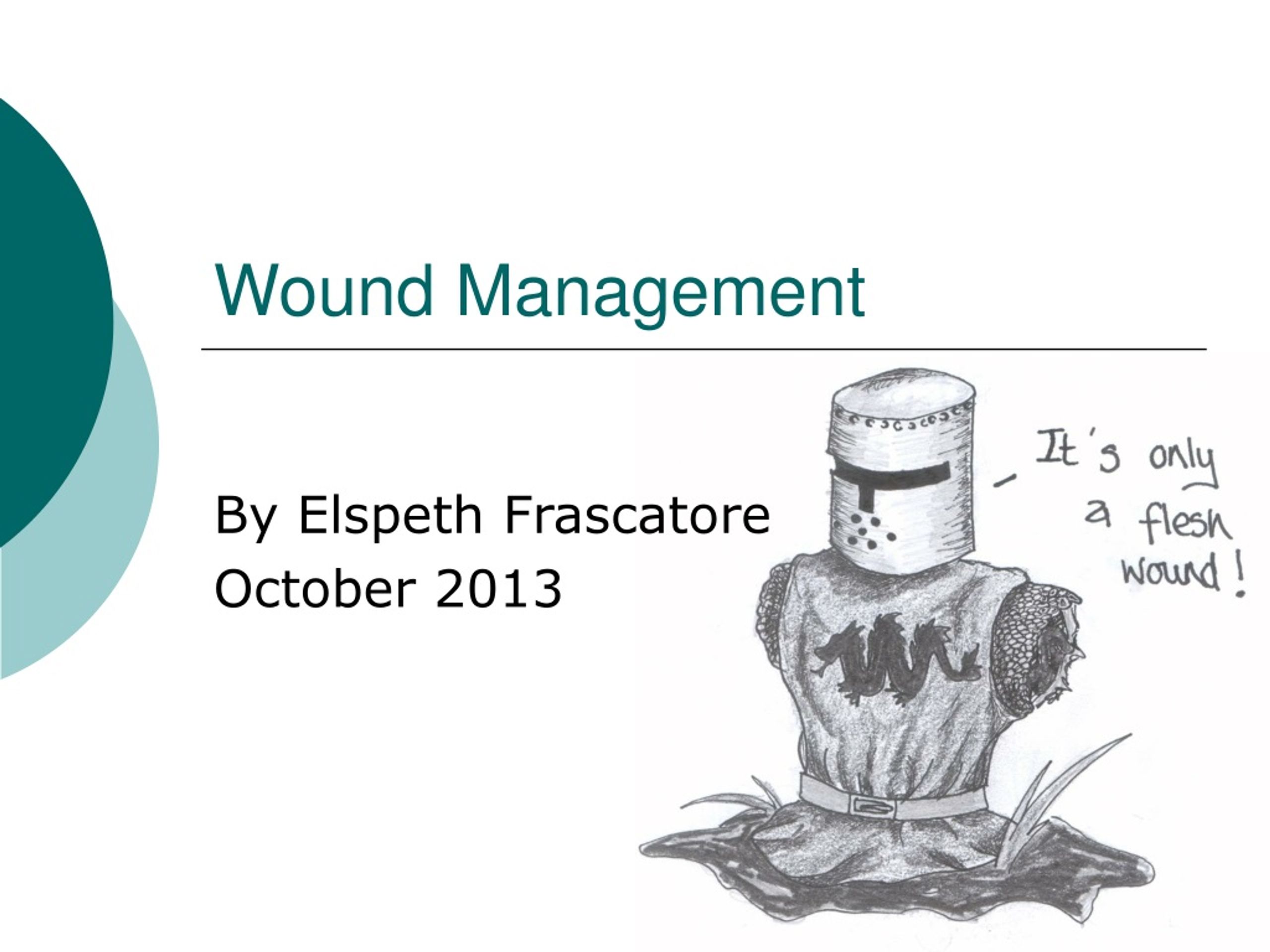 Wound Management - slide 1